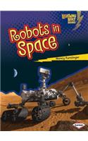 Robots in Space: (Lightning Bolt Books — Robots Everywhere!)