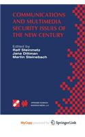 Communications and Multimedia Security Issues of the New Century