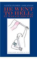 He Went to Hell
