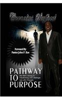 Pathway To Purpose