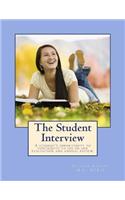 The Student Interview