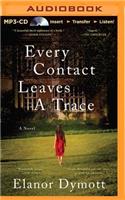 Every Contact Leaves a Trace