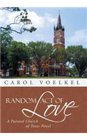 Random Act of Love: A Painted Church of Texas Novel