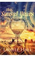 The Sunset Years