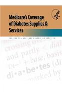 Medicare's Coverage of Diabetes Supplies & Services