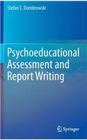 Psychoeducational Assessment and Report Writing