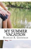 My Summer Vacation