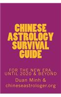 Chinese Astrology Survival Guide