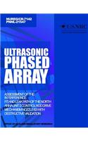 Ultrasonic Phased Array Assessment of the Interference Fit and Leak Path of the North Anna Unit 2 Control Rod Drive Mechanism Nozzle 63 With Destructive Validation