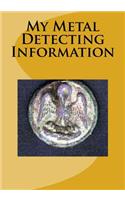 My Metal Detecting Information