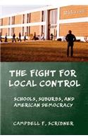 The Fight for Local Control