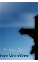 In the Mind of Christ