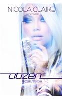 Citizen (Citizen Saga, Book 3)