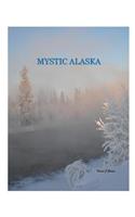 Mystic Alaska