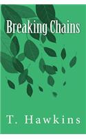 Breaking Chains