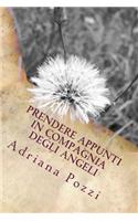 Prendere Appunti in Compagnia Degli Angeli