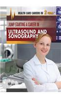 Jump-Starting a Career in Ultrasound and Sonography