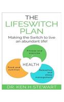 The LifeSwitch Plan