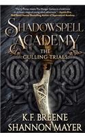 Shadowspell Academy: The Culling Trials
