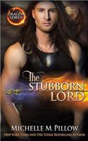 The Stubborn Lord