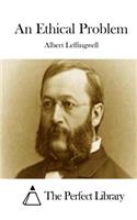 An Ethical Problem: (English)