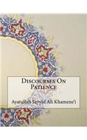 Discourses On Patience