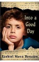 Into A Good Day: A Short Tale of Doctor Judah Halevi Nieto(Tales of Doctor Judah Halevi Nieto)