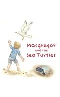 Macgregor and the Sea Turtles