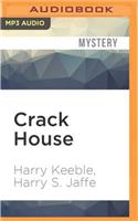 Crack House