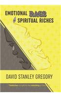 Emotional Rags to Spiritual Riches