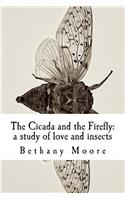 Cicada and the Firefly