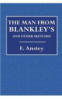 The Man from Blankley's and Other Sketches