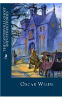 The Canterville Ghost and Other Stories