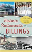 Historic Restaurants of Billings