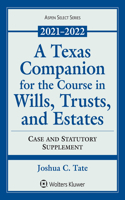 Texas Companion for the Course in Wills, Trusts, and Estates