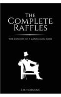 Complete Raffles: The Exploits of a Gentleman Thief