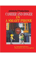 Cashier and Roger in a Smartphone