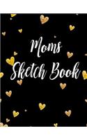 Moms Sketch Book: Blank Doodle Draw Sketch Books