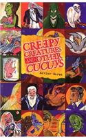 Creepy Creatures and Other Cucuys