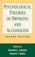 Psychological Theories of Drinking and Alcoholism, Second Edition