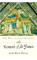 The Ecstasies of St Francis
