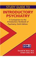 Study Guide to Introductory Psychiatry