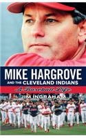 Mike Hargrove and the Cleveland Indians