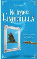 No Longer Cinderella