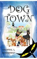 Dog Town