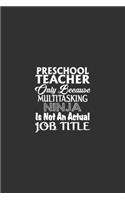 Preschool Teacher Only