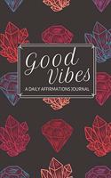 Good Vibes