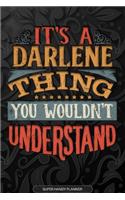It's A Darlene Thing You Wouldn't Understand