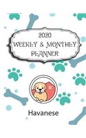 2020 Havanese Planner: Weekly & Monthly with Password list, Journal calendar for Havanese owner: 2020 Planner /Journal Gift,134 pages, 8.5x11, Soft cover, Mate Finish