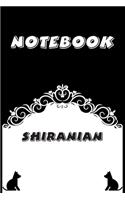 Shiranian Notebook: Black and White notebook, Decorative Journal for Shiranian Lover: Notebook /Journal Gift, Black and White,100 pages, 6x9, Soft cover, Mate Finish